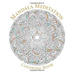 Mandala Meditation Coloring Book (Serene Coloring)