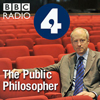 The Public Philosopher - Philosophy Podcasts by BBC Radio 4