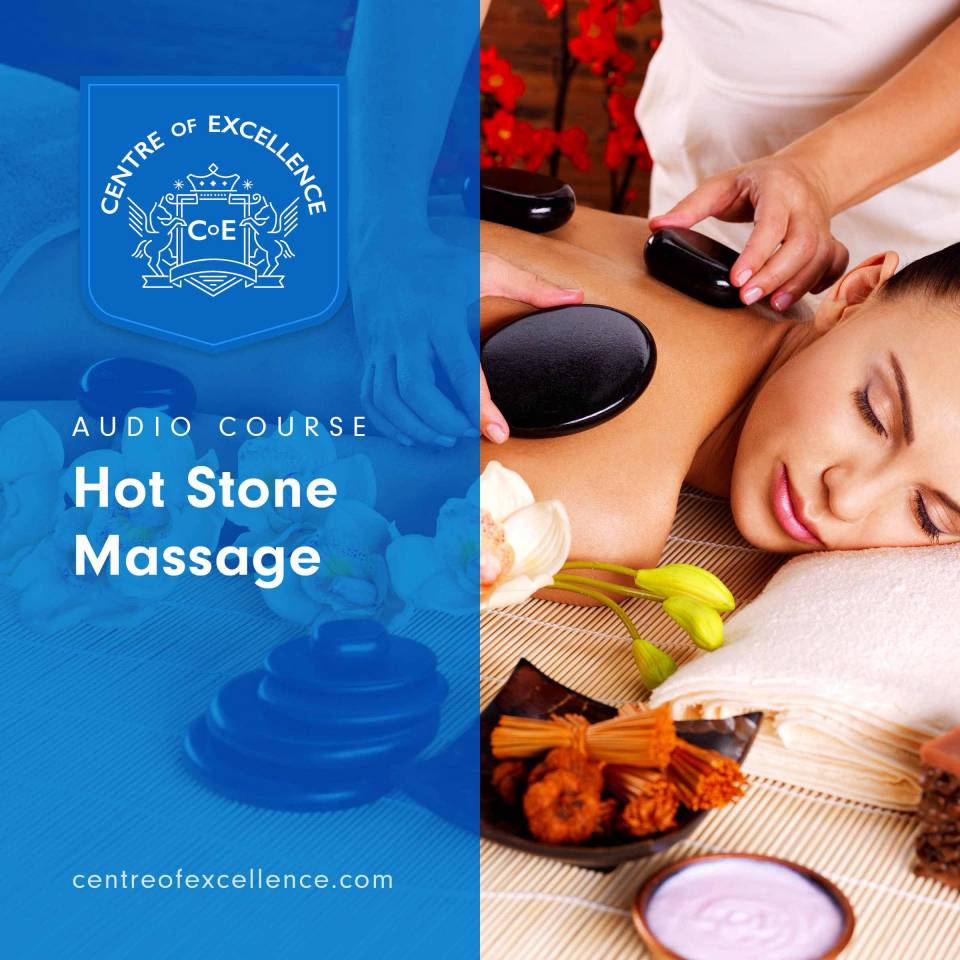 Hot Stone Massage Audio Course Centre Of Excellence