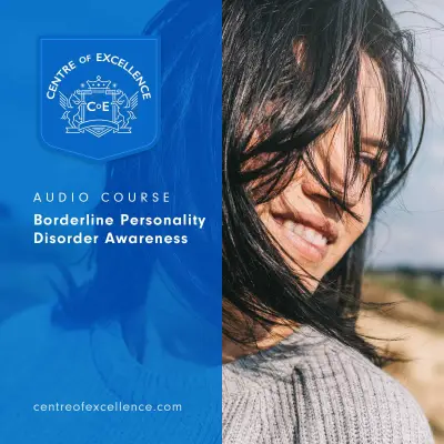 Borderline Personality Disorder Awareness Audio Course