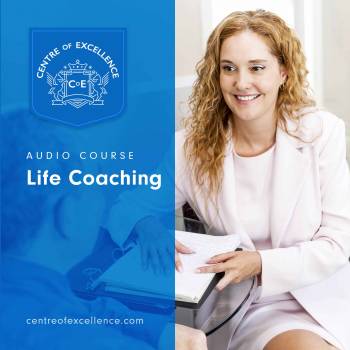 Life Coaching Audio Course