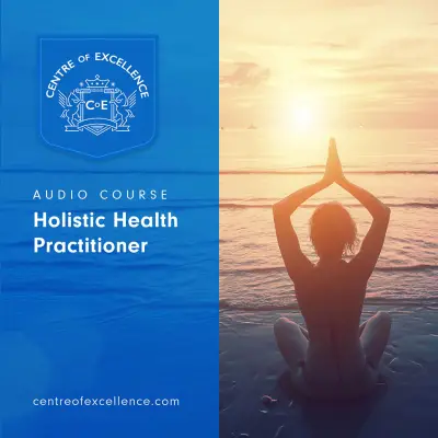 Holistic Health Practitioner Audio Course