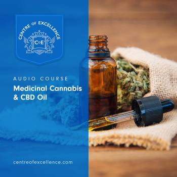 Medicinal Cannabis & CBD Oil  Audio Course