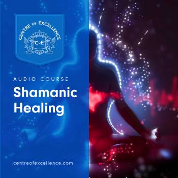 Shamanic Healing Audio Course