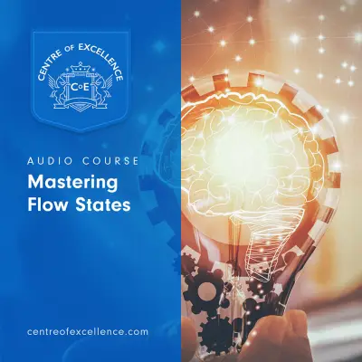 Mastering Flow States Audio Course