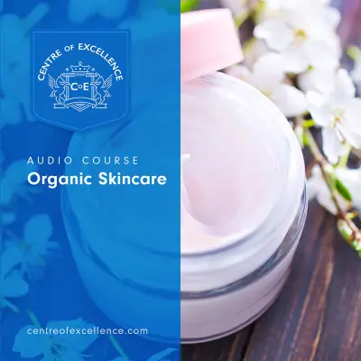 Organic Skincare Business Audio Course