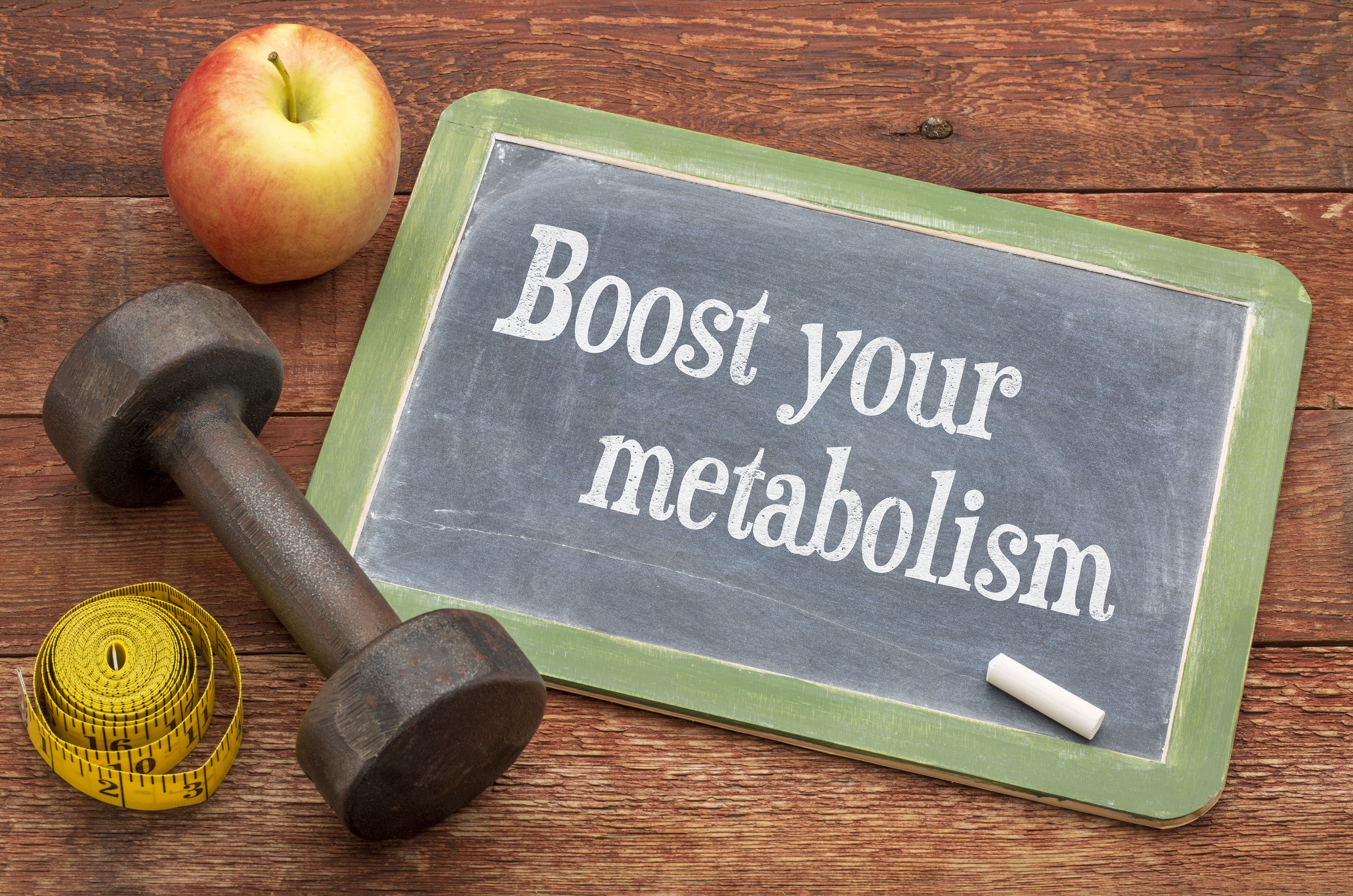 Speed up your metabolism