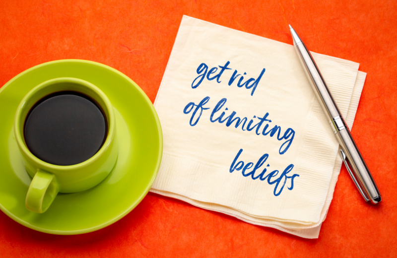 Image of a quote that says 'Get rid of limiting beliefs.'